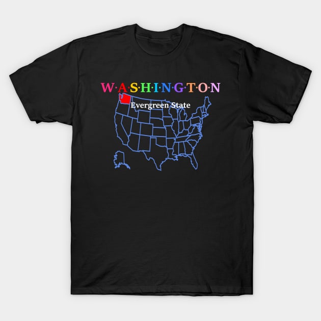 Washington, USA. Evergreen State. (With Map) T-Shirt by Koolstudio